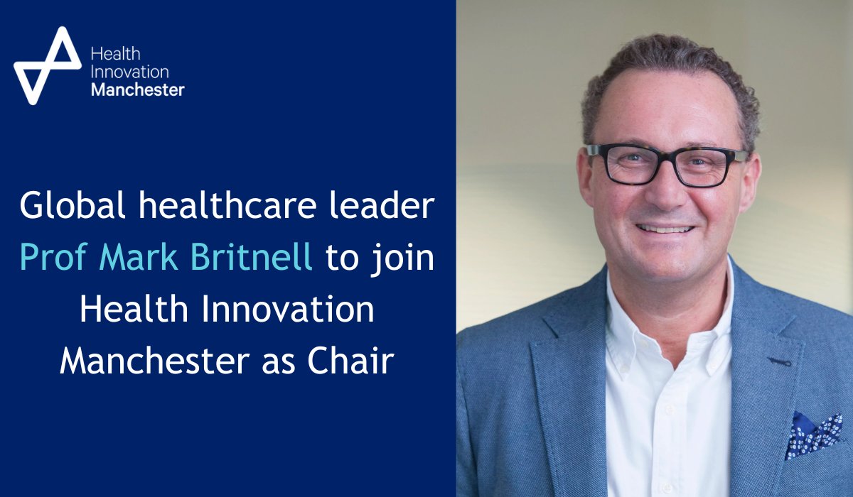 Health Innovation Manchester - Mark Britnell Joins the Board of Directors