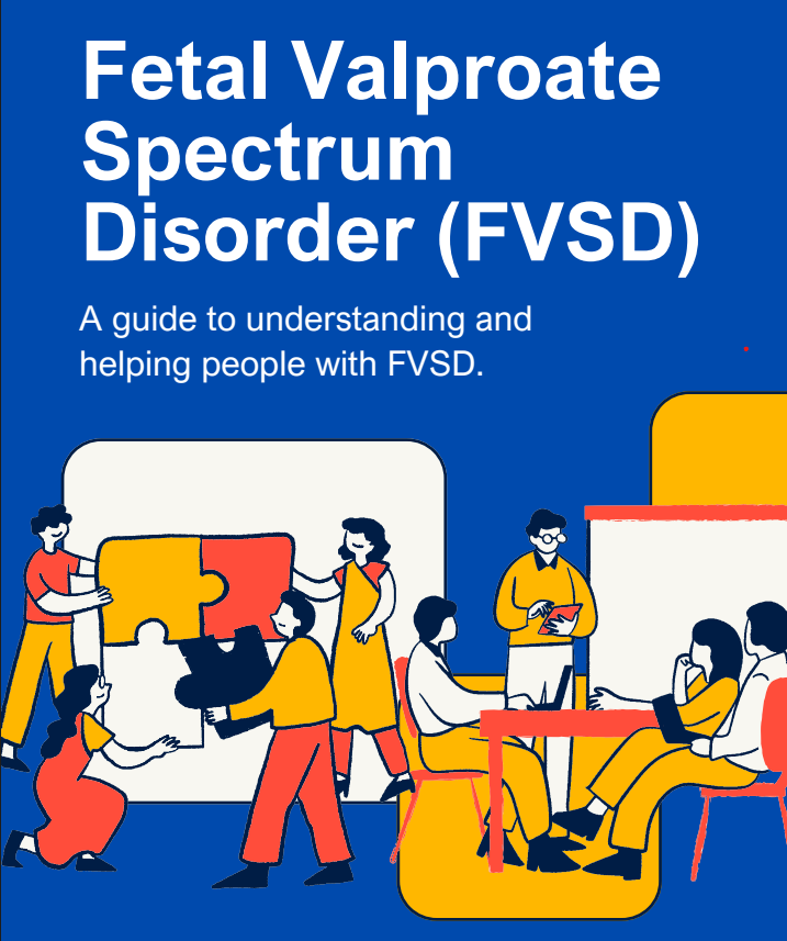 Fetal Valproate Spectrum Disorder (FVSD) booklet